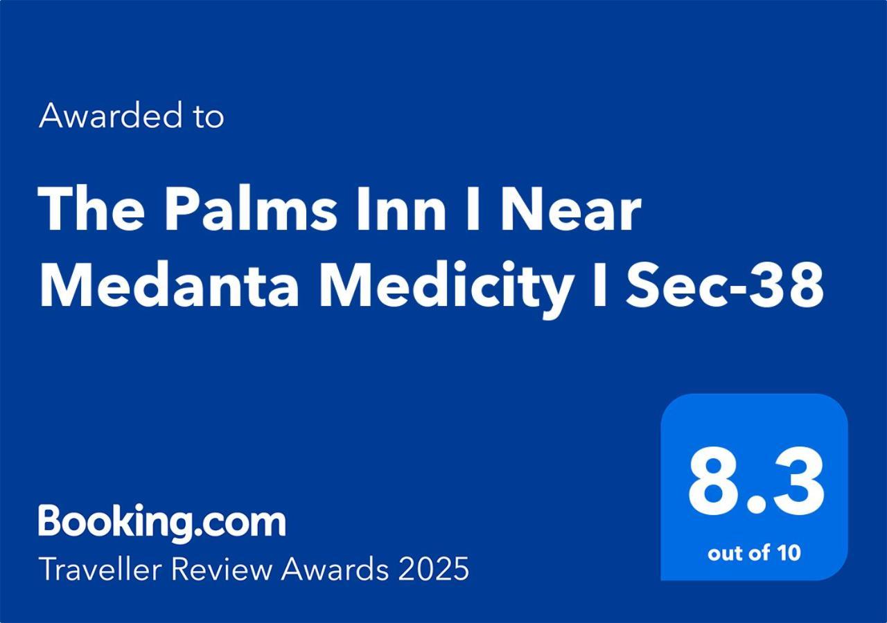 The Palms Inn I Near Medanta Medicity I Sec-38 คูร์เคาน์ ภายนอก รูปภาพ